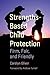 Strengths-Based Child Protection: Firm, Fair, and Friendly