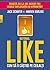 Butonul Like. Cum sa ii castigi pe ceilalti by Jack Schafer