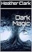 Dark Magic