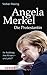 Angela Merkel - Die Protest...