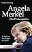 Angela Merkel - Die Protestantin by Volker Resing