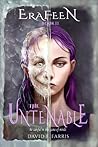 The Untenable (Erafeen, #2)