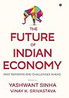 Book cover for The Future of Indian Economy: Past Reforms and Challenges Ahead