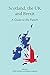 Scotland, the UK and Brexit...