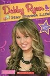 Debby Ryan: Her Sweet Life!