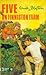 Five on Finniston Farm (Famous Five, #18)