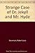 Strange Case of Dr. Jekyll and Mr. Hyde