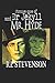 Strange Case of Dr. Jekyll and Mr. Hyde