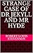 Strange Case of Dr Jekyll and Mr Hyde