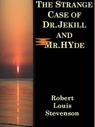 The Strange Case of Dr.Jekyll and Mr. Hyde