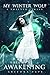 Awakening (Wolf's Whisper #1)