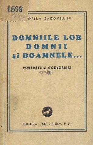 Domniile lor domnii si doamnele