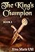 The King's Champion (Book 1)