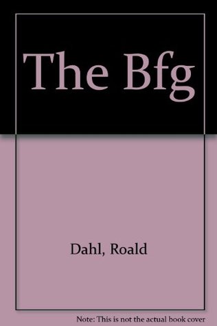 The BFG