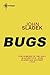 Bugs