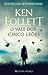 O Vale dos Cinco Leões by Ken Follett