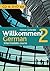 Willkommen! 2 German Interm...