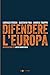 Difendere l'Europa