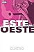 Este del Oeste, Vol. 4