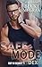 Safe Mode: Deep Six Security Book 4 (Deep Six Security Series)