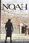 Noah: Man of Resolve (Remnant Trilogy #2)