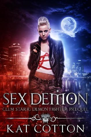 Sex Demon (Clem Starr: Demon Fighter #0.5)