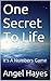 One Secret To Life: It's A ...