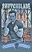 Switchblade: Issue 2 (Switc...