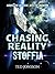 Chasing Reality : Stoffia