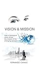 Vision & Mission: How a theological vision drives the mission of the Emerging Remnant