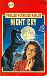 Night Cry by Phyllis Reynolds Naylor