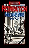 Retribution (Exodus: Machine War, #4)