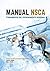 Manual NSCA: Fundamentos del entrenamiento personal (Spanish Edition)
