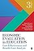 Economic Evaluation in Education: Cost-Effectiveness and Benefit-Cost Analysis