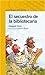 El secuestro de la bibliotecaria by Margaret Mahy