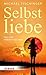 Selbstliebe by Michael Tischinger