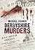 Derbyshire Murders by Michael Posner