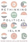 Rethinking Political Islam Rethinking Political Islam