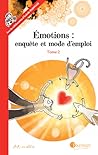 Emotions : enquête et mode d'emploi (#2)