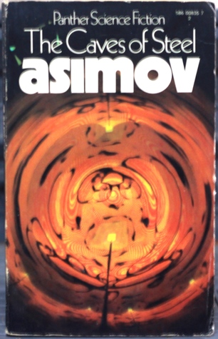 The Caves of Steel