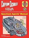 Gerry Anderson's Captain Scarlet and the Mysterons (Spectrum Agents' Manual) Gerry Anderson's Captain Scarlet and the Mysterons (Spectrum Agents' Manual)