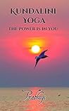 Kundalini yoga: The power is in you