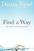 Find a Way: One Untamed and...