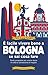 È facile vivere bene a Bologna se sai cosa fare by Maria Grazia Perugini