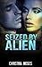 Seized By Alien