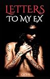 Book cover for Letters To My Ex
