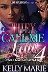 They Call Me Law 4: When A Good Girl Meets A Thug Book cover for They Call Me Law 4: When A Good Girl Meets A Thug