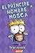El príncipe Hombre Mosca (Prince Fly Guy) (Spanish Edition)