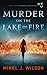 Murder on the Lake of Fire (Mourning Dove Mysteries, #1)