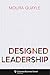 Designed Leadership (Columbia Business School Publishing)